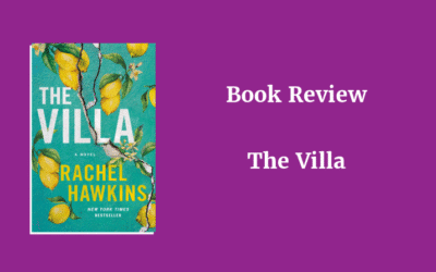 Book Review: The Villa by Rachel Hawkins