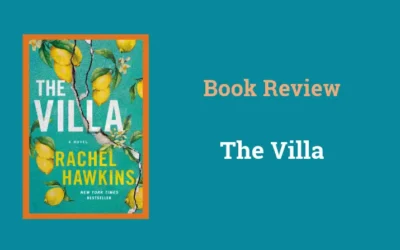 Book Review: The Villa by Rachel Hawkins