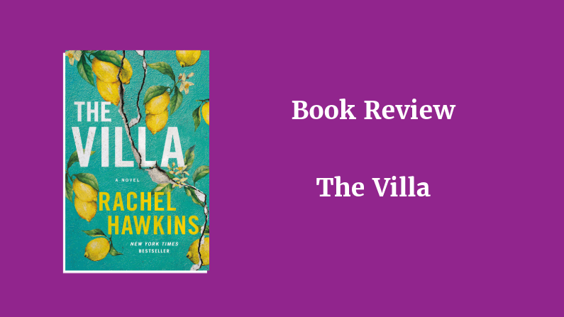 The Villa Book Review The Villa Book Review
