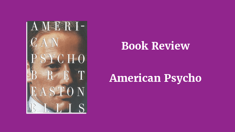 American Psycho Book Review American Psycho Book Review