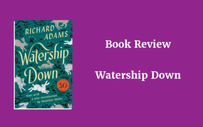 Book Review: Watership Down by Richard Adams