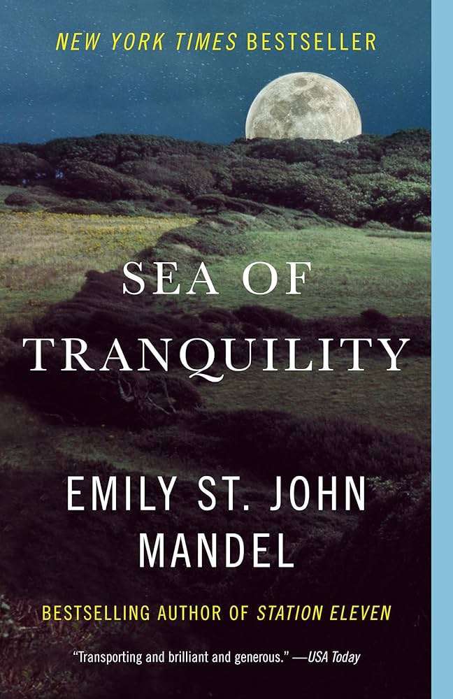 Sea of Tranquility by Emily St John Mandel