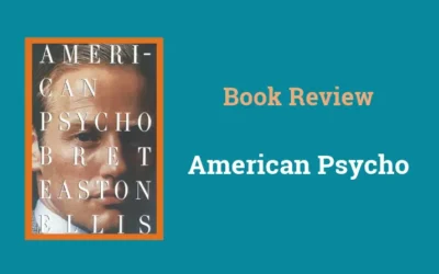 Book Review: American Psycho by Bret Easton Ellis