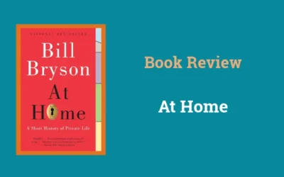 Book Review: At Home by Bill Bryson