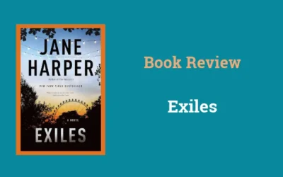 Book Review: Exiles by Jane Harper