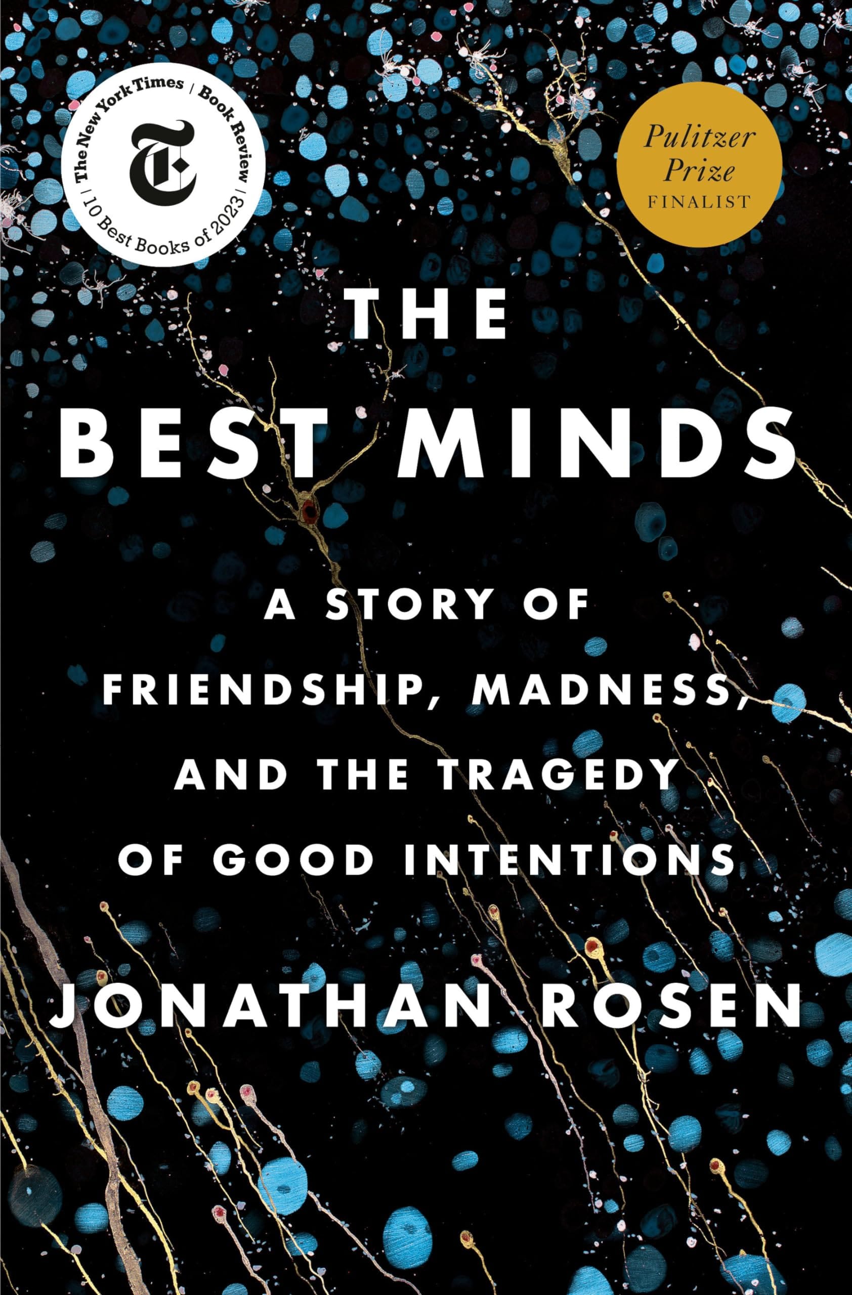 The Best Minds by Jonathan Rosen