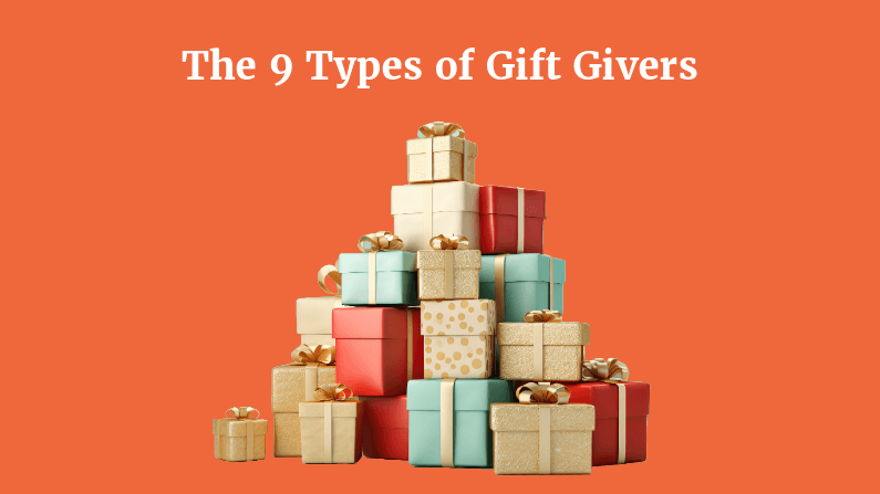 9 Types of Gift Givers