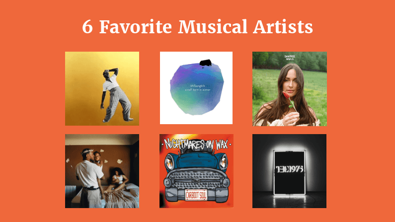 6 Favorite Musical Artists